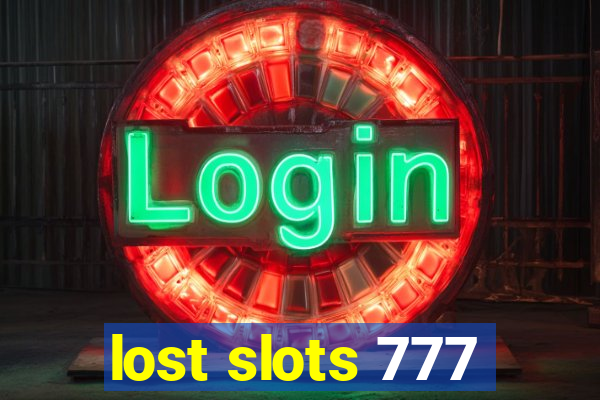 lost slots 777